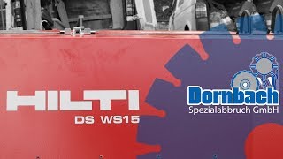 HILTI DS WS15 Diamantseilsäge im Einsatz bei Dornbach Spezialabbruch [upl. by Jenne834]