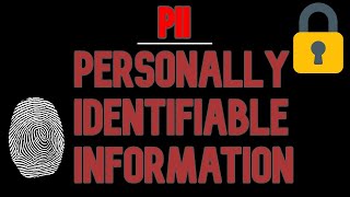 What is Personally Identifiable Information PII [upl. by Eric689]