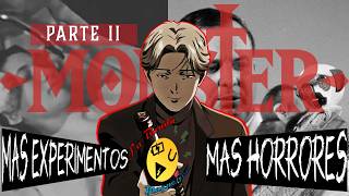 Monster y los EXPERIMENTOS REALES que Superan al Anime  Parte 2 [upl. by Nettle]