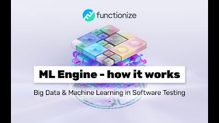 Functionize ML Engine  How it works [upl. by Allebara454]