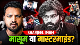 Why Sharjeel Imam is in Jail  Mastermind or Scapegoat [upl. by Oneal]