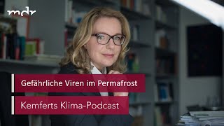 Gefährliche Viren im Permafrost  Kemferts KlimaPodcast  MDR [upl. by Onifur]