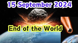 September 15 2024 Asteroid Hits Earth the End of the World  😥 [upl. by Eelesor]