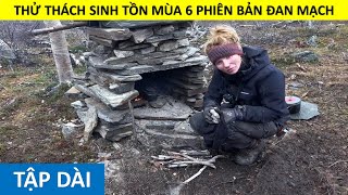 Thử Thách Sinh Tồn Mùa 6 Ở Hồ Alte Phía Bắc Na Uy Tập Dài [upl. by Donalt]