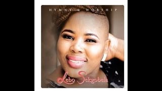 Gospel Lebo Sekgobela – Hymns and Worship Live Full Album Audio Version [upl. by Esiole31]