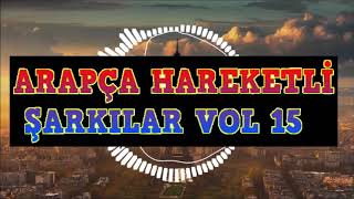 Arapça Hareketli Şarkılar VOL 15  HATAY ARAPÇA OYUN HAVALARI 2019  FurkanMusic ArabicMusic [upl. by Nnyleitak]