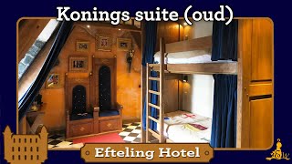 Efteling Hotel Konings suite oud [upl. by Dare]