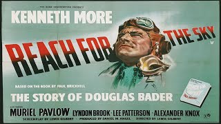 Reach for the Sky 1956 Kenneth More Muriel Pavlov Lyndon Brook [upl. by Kesia]