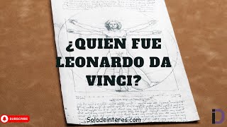 ¿Quien fue Leonardo Da Vinci [upl. by Mateusz611]