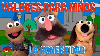 VALORES PARA NIÑOS LA HONESTIDAD SHOW DE TITERES [upl. by Hoang]