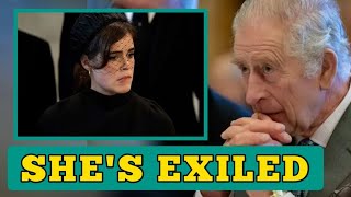 EXILED🛑 Princess Eugenie Exiled from the Royal family after Bombshell insults to King Charles [upl. by Inalaehon]