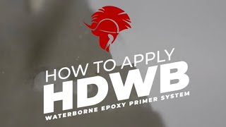 How to apply waterborne epoxy primer  SPARTAN EPOXIES  HDWB [upl. by Ydorb]