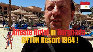 Ägypten älteste Hotel 1984 von Hurghada GIFTUN RESORT mega Anlage  Das müsst Ihr sehen [upl. by Nareik]