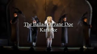 The Ballad Of Jane Doe Karaoke WIP [upl. by Tristis]