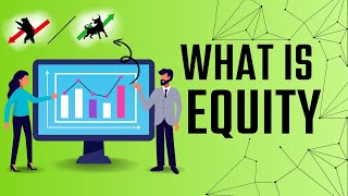 What is Equity [upl. by Mateusz]