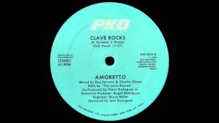 Amoretto  Clave Rocks Club Vocal 1986 [upl. by Kihtrak]