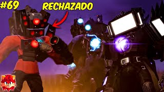 TITAN SPEAKERMAN es RECHAZADO por TITAN TV MAN y TITAN CAMERAMAN  skibidi toilet 69 parte 2 [upl. by Akins]