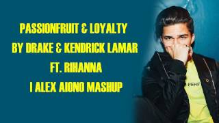 Alex Aiono  Passionfruit Loyalty Lyrics [upl. by Purse112]