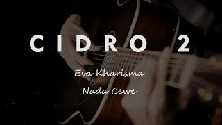 CIDRO 2  COVER KARAOKE GITAR AKUSTI NO VOKAL NADA CEWE [upl. by Kort]