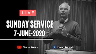 Sunday Service  7June2020  by Pst Finney Samuel [upl. by Arihaj]