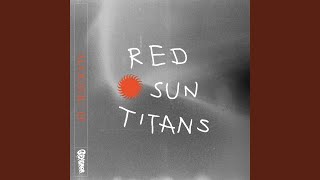 Red Sun Titans [upl. by Whitaker]