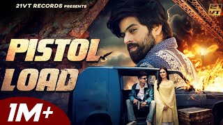 Pistol Load Official Video Masoom Sharma Virat Shivani Yadav  New Haryanvi Songs Haryanavi 2024 [upl. by Eastlake]