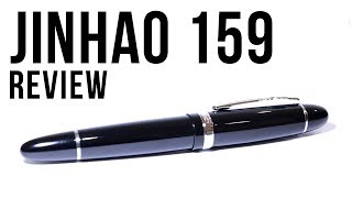 Jinhao 159 Fountain Pen Review [upl. by Elyr399]