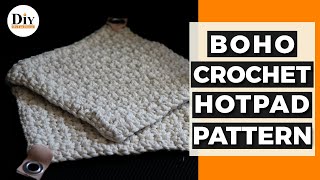 Boho Crochet Hot Pad Pattern  Adorable Farmhouse Potholder [upl. by Davie45]