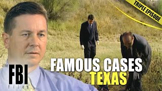 Famous FBI Cases Texas  TRIPLE EPISODE  The FBI Files [upl. by Hoskinson]