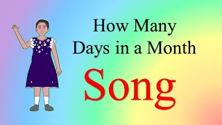 How Many Days in a Month Song 📆 Kids Song 📆 How Many Days in January February March April [upl. by Nelson935]