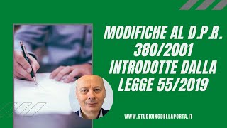 DPR 38001 modifiche introdotte dalla Legge 552019 [upl. by Ybsorc784]