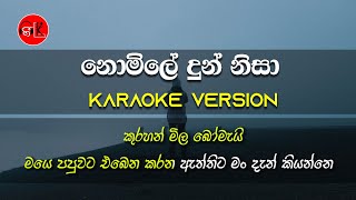 Nomile Dun Nisa  Karaoke Version  Without Voice  Saman Lenin  Gee LK [upl. by Rebeka]