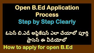 Open BEd Application Process  How to apply for open BEd  Application process step by step [upl. by Jessamine]