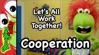 Cooperation  Lets All Work Together [upl. by Gerianne46]