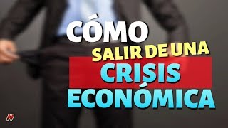 15 consejos prácticos para salir de una crisis económica [upl. by Cobbie]