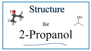 Molecular Structure and Lewis Structure for 2Propanol Isopropyl alcohol [upl. by Azal]