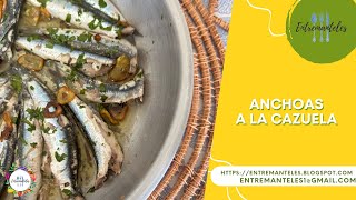 Anchoas A La Cazuela Mi Receta FAVORITA [upl. by Maxwell]