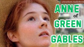 ANNE OF GREEN GABLES  CH 1  A quotSOUTHERNquot Audiobook [upl. by Oirifrop]