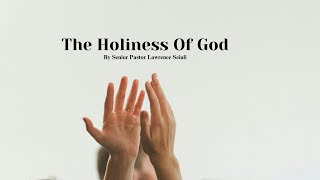 The Holiness of God [upl. by Davey725]