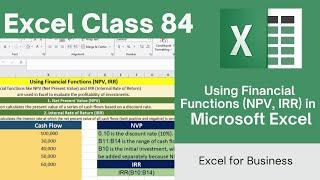 Using Financial Functions in Excel NPV and IRR Explained [upl. by Whiteley]