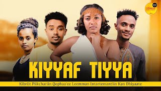 Fiilmii Afaan Oromoo Haaraa Kiyyaf Tiyya 2022  New Afaan Oromo FilmEthiopian Oromo Movie 2022 [upl. by Pickett]