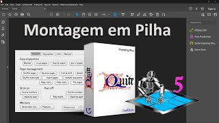 Montagem em Pilha com Quite Imposing Tutorial Completo para PréImpressão [upl. by Leshia]