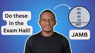 Untold JAMB Tips What to do in the Exam Hall  My Advice [upl. by Acimak]