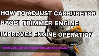 HOW TO ADJUST RYOBI TRIMMER ENGINE CARBURETOR [upl. by Bagley]