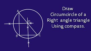 How to construct circumcircle of a right angle triangle using compassshsirclasses [upl. by Lela594]