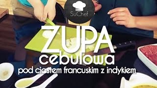 Zupa cebulowa pod ciastem francuskim  SuChef  Gotuj z Lu [upl. by Celine]