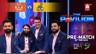 The Pavilion  Islamabad United vs Peshawar Zalmi PreMatch Expert Analysis  26 Feb 2024  PSL9 [upl. by Ettener]