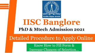 IISC Bangalore PhD Fill Online Application IISC MTech Fill Online Application Detail Procedure [upl. by Eelana]