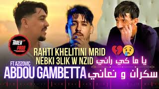 Abdou gambetta 2024 Rahti khelitini mridيا ما كي راني©Ft Azizoviçrairaijdidlive [upl. by Richel]