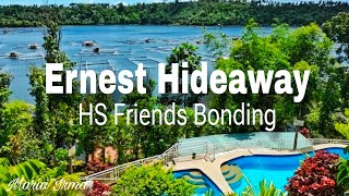 CHECK IN TIME  ERNEST HIDEAWAY  HS FRIENDS BONDING [upl. by Atneciv]